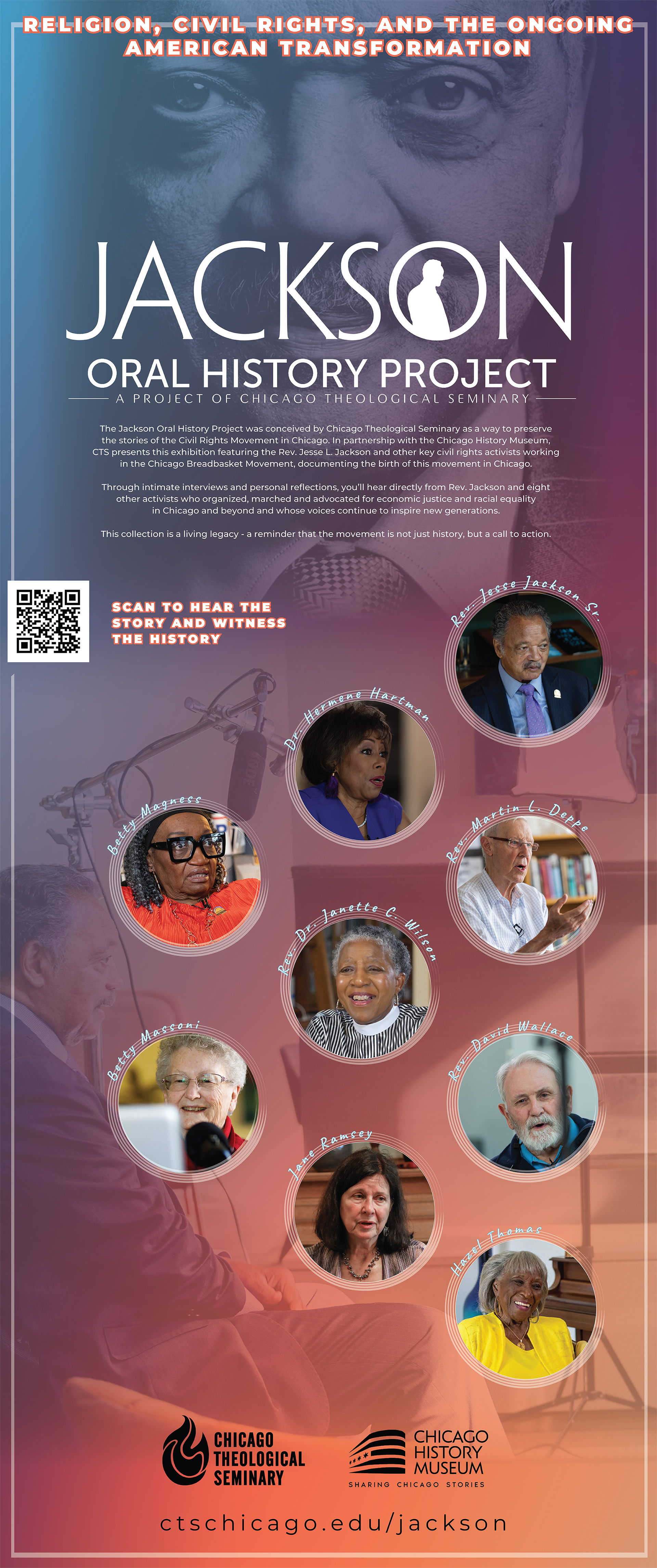 Rev. Jesse L. Jackson Oral History Project  exhibition featuring ten 33 by 80 inch pop-up banner panels displaying historical photographs, quotes, and QR codes linking to oral history video and audio recordings.